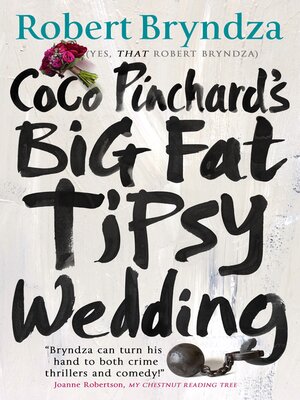 cover image of Coco Pinchard's Big Fat Tipsy Wedding